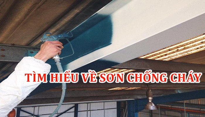 Sơn chống cháy bảo vệ công trình